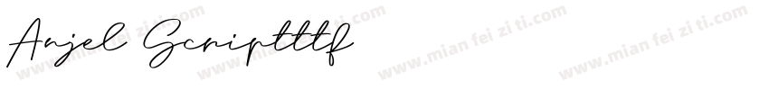 Anjel Script.ttf字体转换